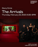 CAMH Story Circle: The Arrivals, 2023